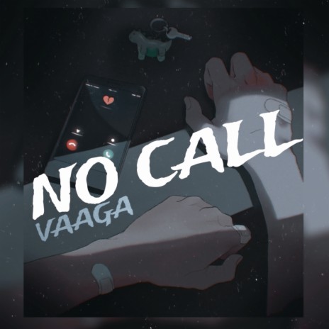 No Call | Boomplay Music