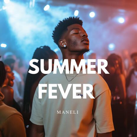 Summer Fever | Boomplay Music