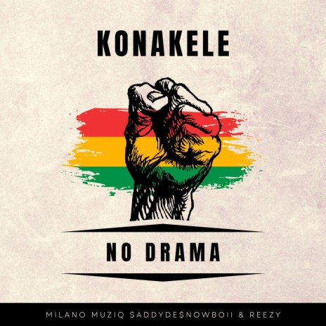 Konakele ft. Milano Musiq, $addyde$nowboii & Reezy. | Boomplay Music