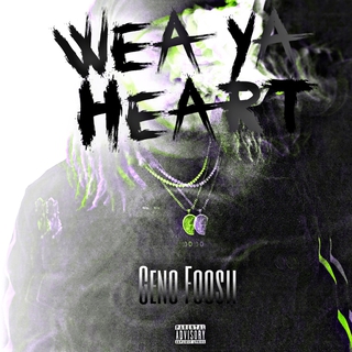 Wea Ya Heart (Audio)