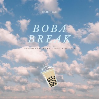 boba break (seasonal beat tape vol. 1.5)