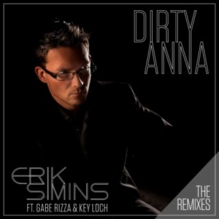 Dirty Anna - The Remixes