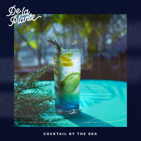 Cocktail by the Sea | Boomplay Music