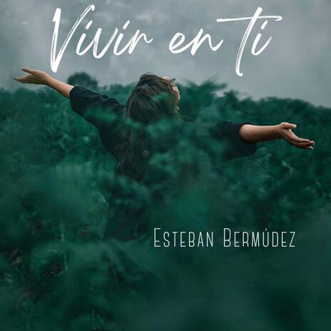 Vivir en Ti | Boomplay Music