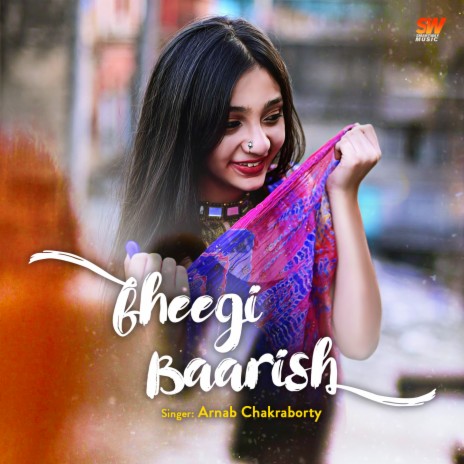 Bheegi Baarish ft. Ananya Guha | Boomplay Music