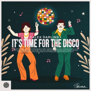 It's Time For The Disco