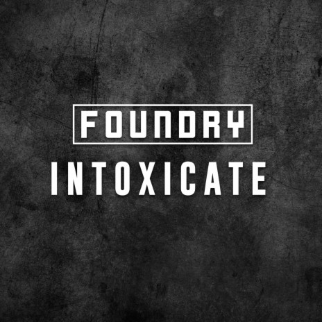 Intoxicate | Boomplay Music