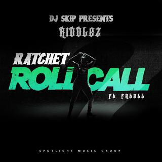 Ratchet Roll Call