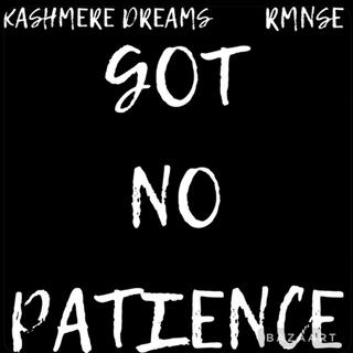 Got No Patience (Radio Edit)