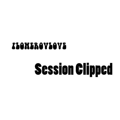 Session Clipped | Boomplay Music