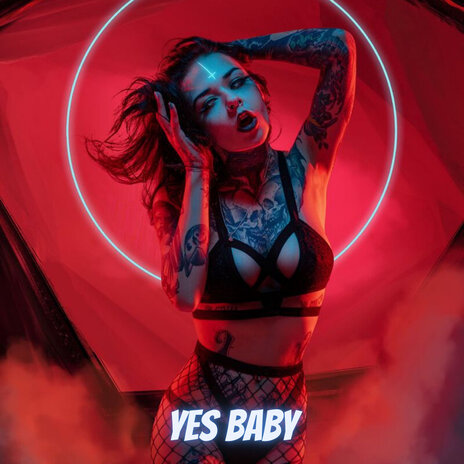 Yes Baby | Boomplay Music