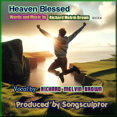 Heaven Blessed | Boomplay Music