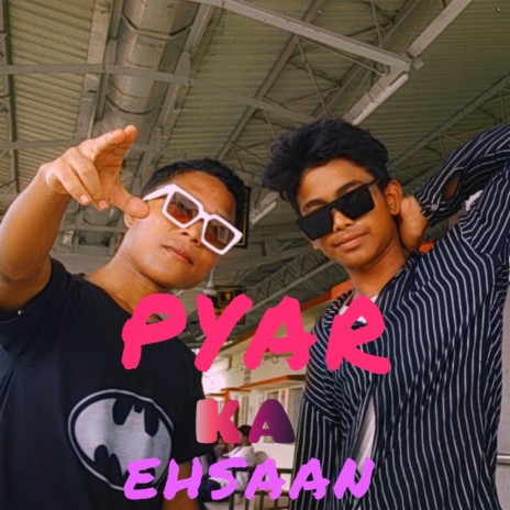 PYAR KA EHSAAN | Boomplay Music