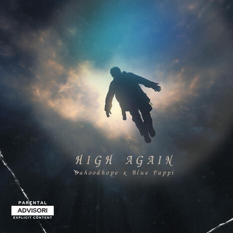 High again ft. Blue Pappi | Boomplay Music