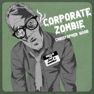 Corporate Zombie lyrics | Boomplay Music