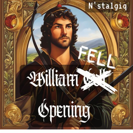 William Fell Opening | Boomplay Music