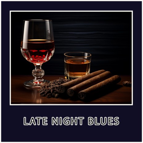 Late Night Blues ft. Eric Blues, Red Whiskey & Ricardo Tunes | Boomplay Music