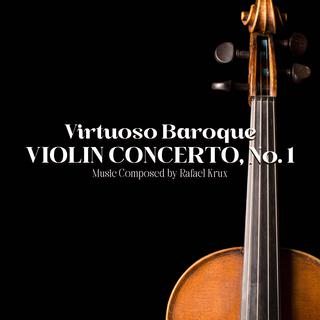 Virtuoso Baroque Violin Concerto, No. 1 Opening