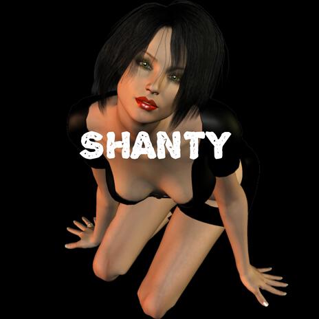 SHANTY | Boomplay Music