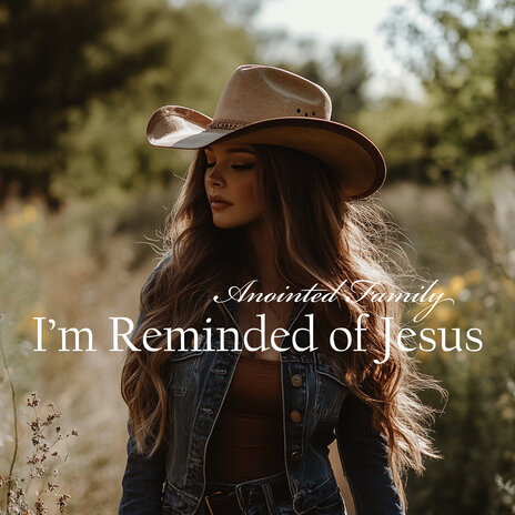 I'm Reminded of Jesus | Boomplay Music