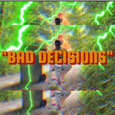 BAD DECISIONS | Boomplay Music