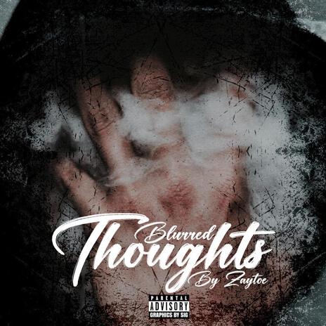 Blurred Thoughts | Boomplay Music