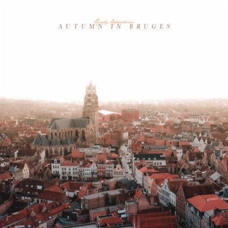 Autumn in Bruges | Boomplay Music