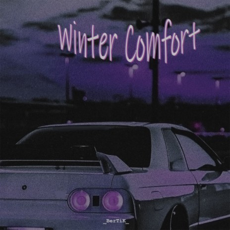 Winter Comfort | Boomplay Music