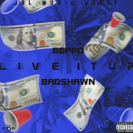 Live It Up ft. Badshawn | Boomplay Music