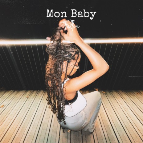 Mon baby | Boomplay Music