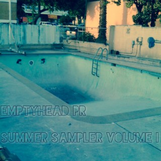 Empty Head PR Summer Sampler Vol. I