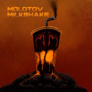 Molotov Milkshake