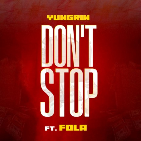 Don't Stop ft. Fola