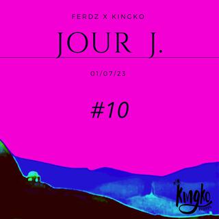 Jour J #10