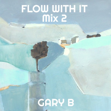 Flow With It - mix 2 ft. Ramón Sanz