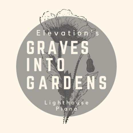 Graves Into Gardens (Instrumental)