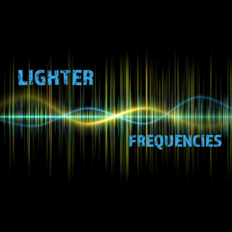 Lighter Frequencies | Boomplay Music