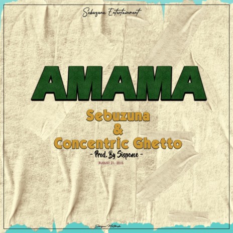 Amama ft. Concentric Ghetto | Boomplay Music