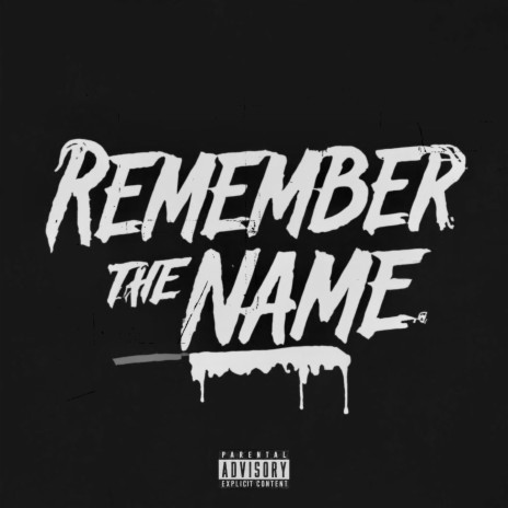 Remember The Name | Boomplay Music