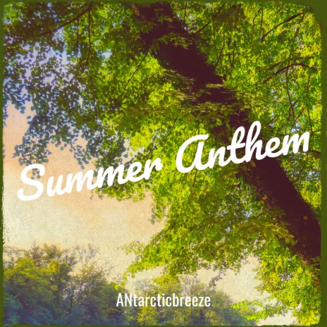 Summer Anthem | Boomplay Music