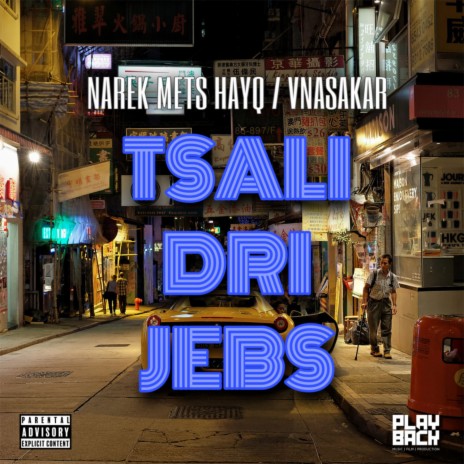 Tsali Dri Jebs ft. Vnasakar | Boomplay Music