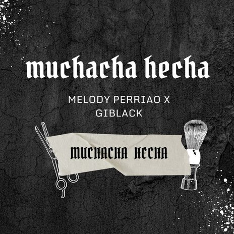 Muchacha Hecha ft. Giblack | Boomplay Music