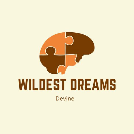 Wildest Dreams | Boomplay Music