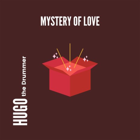 Mystery of Love | Boomplay Music