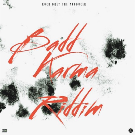 Badd Karma Riddim | Boomplay Music