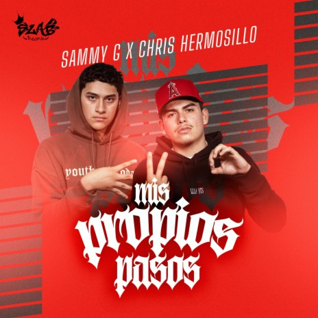 Mis Propios Pasos ft. Chris Hermosillo | Boomplay Music