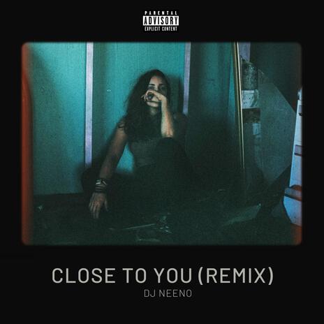 Close To You (Audio) | Boomplay Music