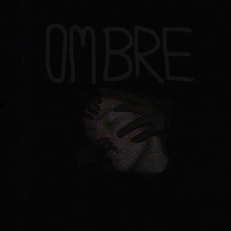 Ombre | Boomplay Music