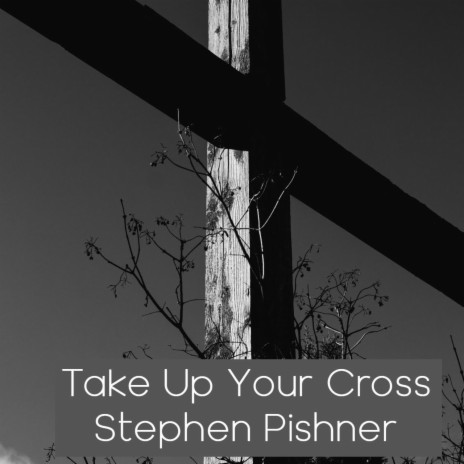Take Up Your Cross | Boomplay Music