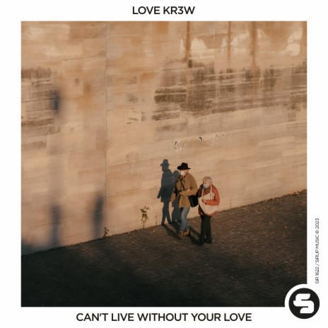 Can't Live Without Your Love | Boomplay Music